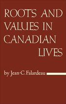 Heritage - Roots and Values in Canadian Lives