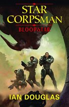 Star Corpsman 1 - Bloodstar (Star Corpsman, Book 1)