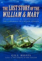 Lost Story of the William and Mary
