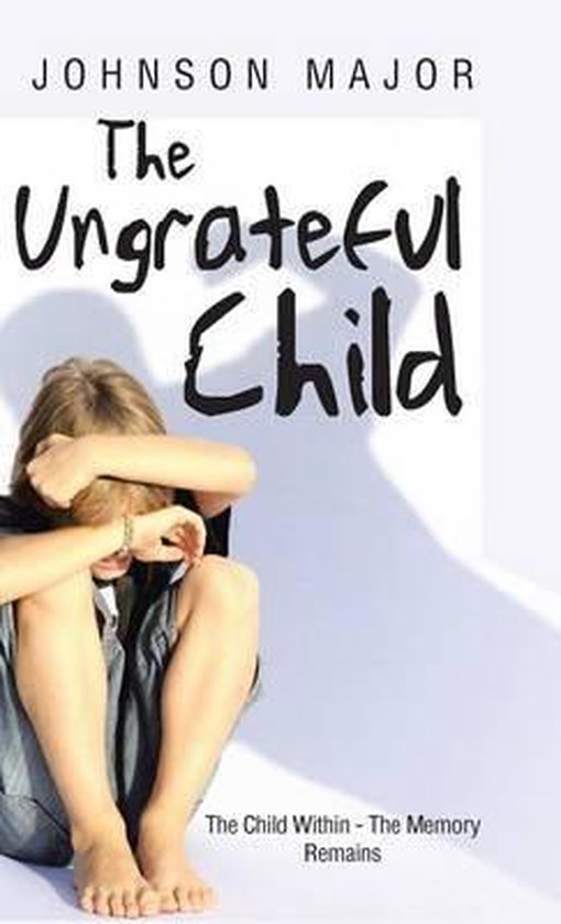 The Ungrateful Child - cover