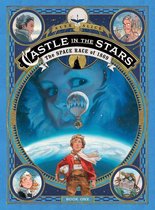 Castle in the Stars 1 - Castle in the Stars: The Space Race of 1869