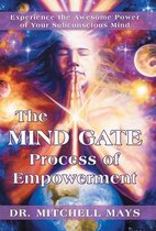 The Mind Gate Process of Empowerment
