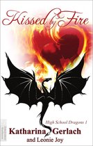 High School Dragons 1 - Kissed by Fire