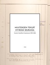 Suomen tieteellisen kirjastoseuran julkaisuja 8 - Muutoksen tekijät hyvässä seurassa