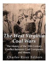 The West Virginia Coal Wars