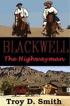 Blackwell the Highwayman