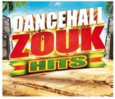 Dancehall Zouk Hits