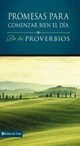 Promesas para Comenzar Bien el Dia de los Proverbios / DayBreak Promises from Proverbs