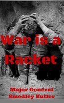 War Is A Racket!