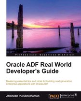 Oracle Adf Real World Developer's Guide