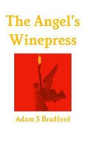 The Angel's Winepress