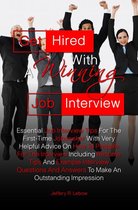 Get Hired With A Winning Job Interview