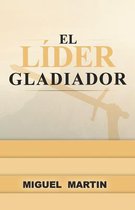 El Lider Gladiador