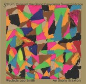 Wadada Leo Smith & Anthony Braxton - Saturn, Conjunct The Grand Canyon In A Sweet Embrace (CD)