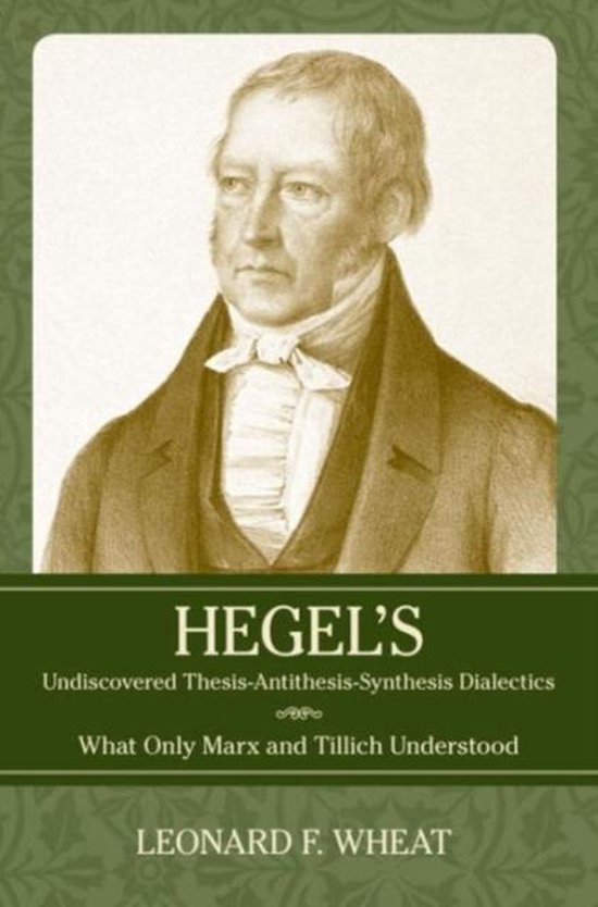 the hegel legend of thesis antithesis synthesis