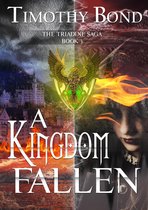 The Triadine Saga 3 - A Kingdom Fallen