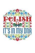 Polish It's in My DNA