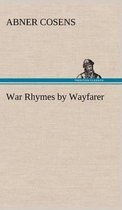 War Rhymes by Wayfarer