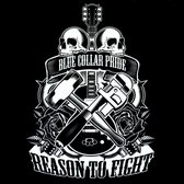 Reason To Fight - Blue Collar Pride (CD)