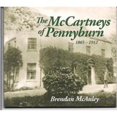 McCartneys of Pennyburn 1865-1912