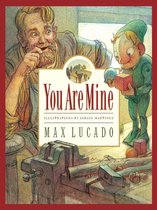Max Lucado's Wemmicks 2 - You Are Mine
