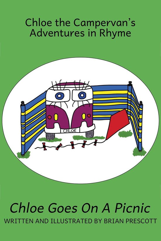 Chloe the Campervan's Adventures in Rhyme 3 - Chloe Goes on  ... - cover