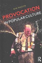 Provocation In Popular Culture