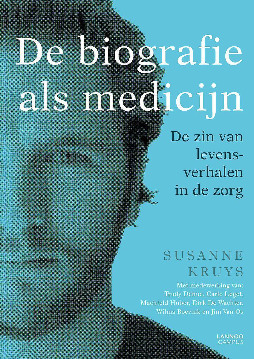 De biografie als medicijn - Susanne Kruys