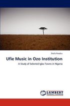 Ufie Music in Ozo Institution