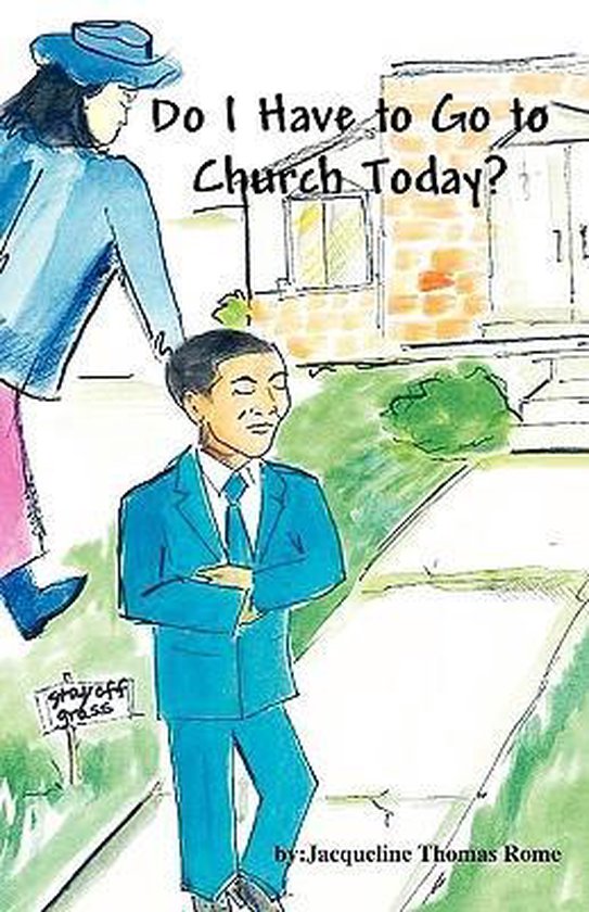 Do I Have to Go to Church Today? - cover