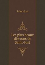 Les plus beaux discours de Saint-Just