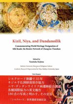 Kizil, Niya and Dandanoilik Commemorating World Heritage Designation of Silk Roads