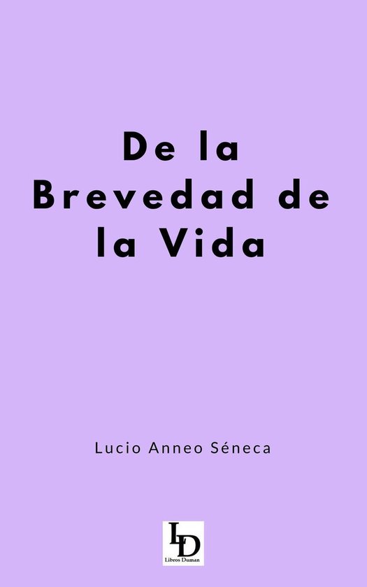De la Brevedad de la Vida - cover