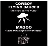 Cowboy Flying Saucer & Magoo - Split (7" Vinyl Single)