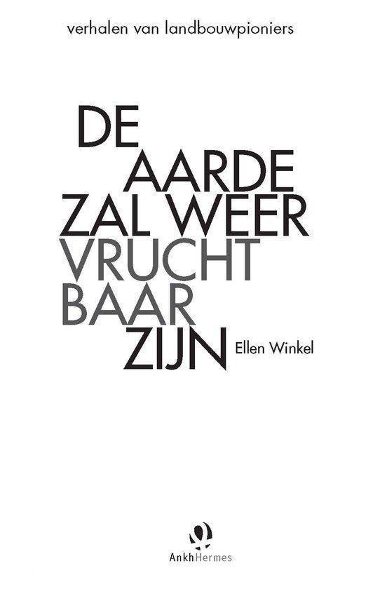 De aarde zal weer vruchtbaar zijn