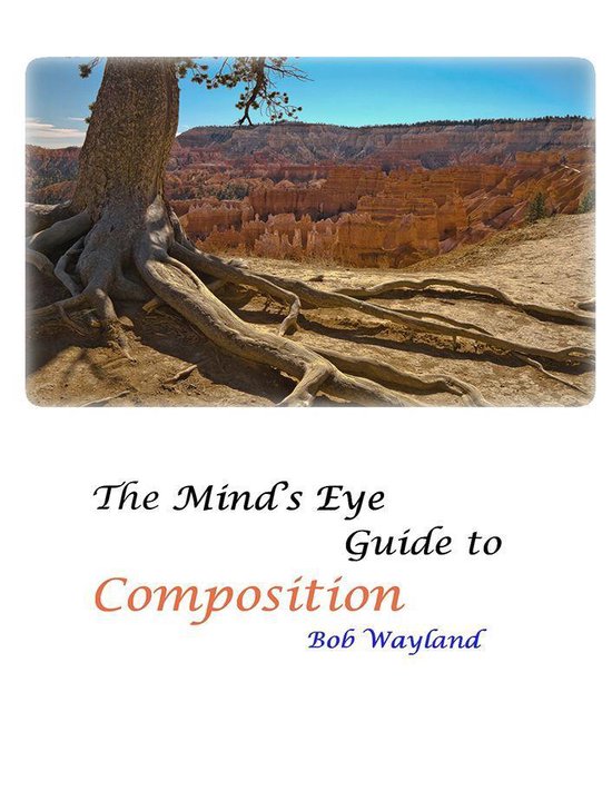 The Mind's Eye Guide to Composition: Book One - cover