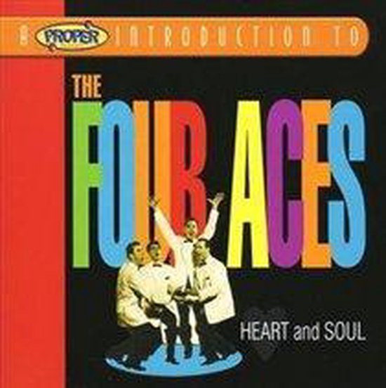 Proper Introduction to the Four Aces: Heart and Soul