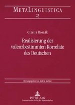 Realisierung der valenzbestimmten Korrelate des Deutschen