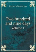 Two hundred and nine days Volume 1