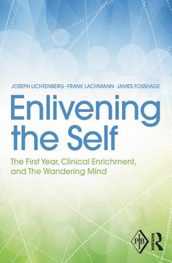 Psychoanalytic Inquiry Book Series - Enlivening the Self - cover