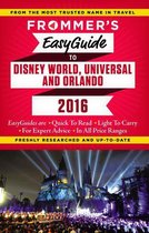 Easy Guides - Frommer's EasyGuide to Disney World, Universal and Orlando 2016