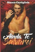 Ainda Te Salvarei