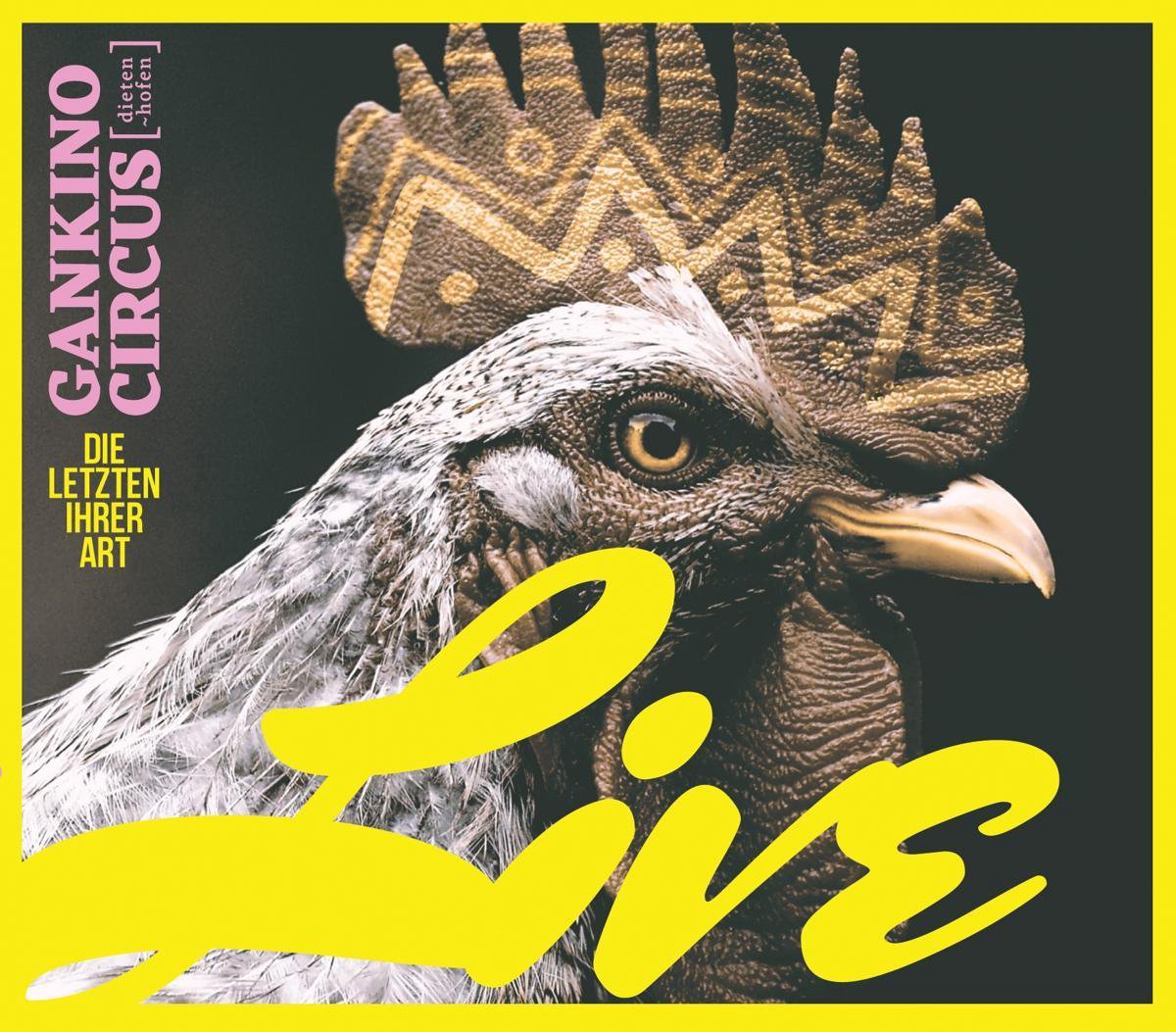 Gankino Circus - Die Letzten Ihrer Art Live (CD)