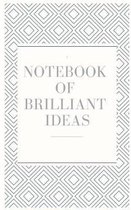 Notebook of Brilliant Ideas