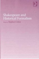 Shakespeare and Historical Formalism