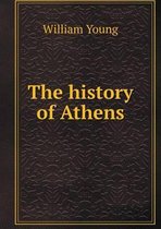 The history of Athens