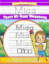 Miaa Letter Tracing for Kids Trace My Name Workbook