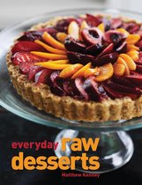 Everyday Raw - Everyday Raw Desserts