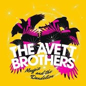 The Avett Brothers - Magpie & The Mangdelion
