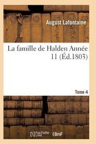 La Famille de Halden. Tome 4, Annee 11